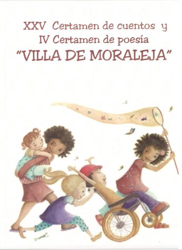 XXV Certamen de cuentos y IV Certamen de poesía «VILLA DE MORALEJA»